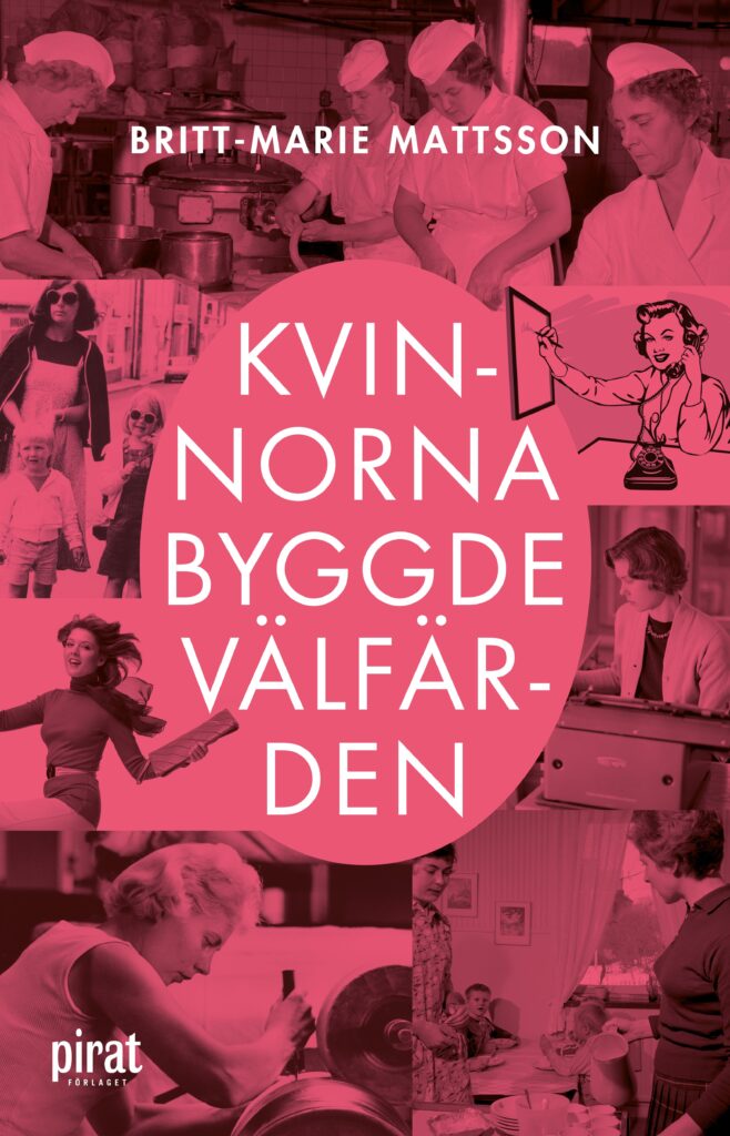 Kvinnorna byggde välfärden, Pocket