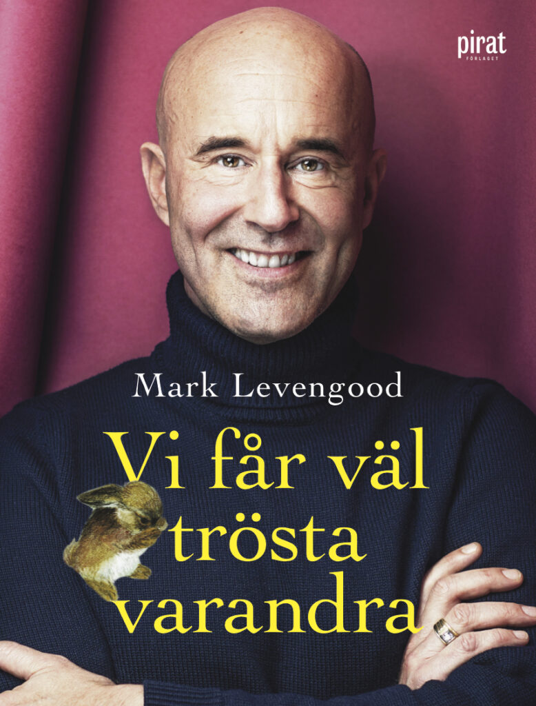 Vi får väl trösta varandra, Inbunden