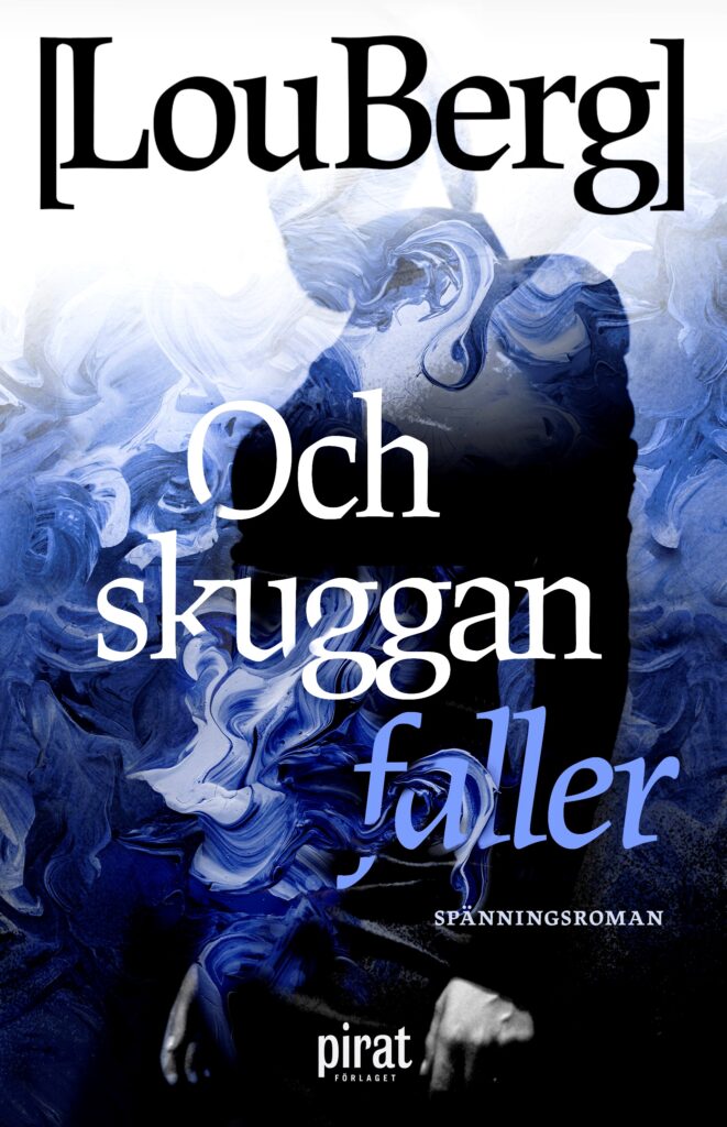 Och skuggan faller, Inbunden