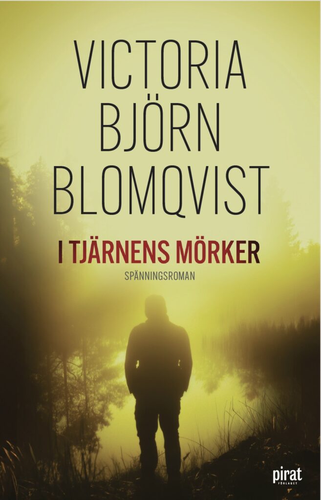 I tjärnens mörker, Inbunden