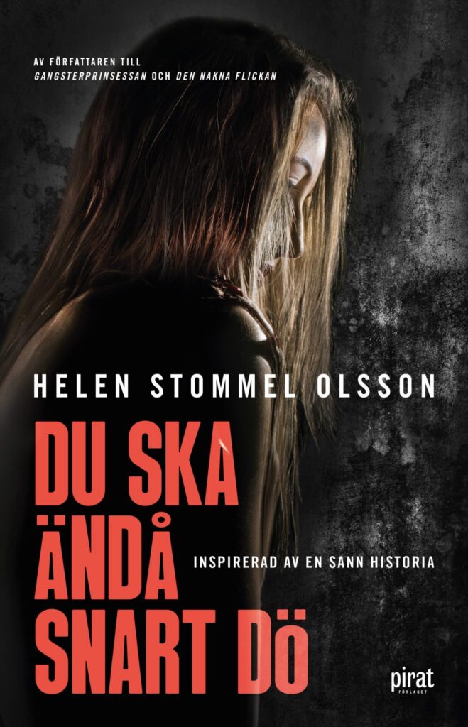 Du ska ändå snart dö, Inbunden