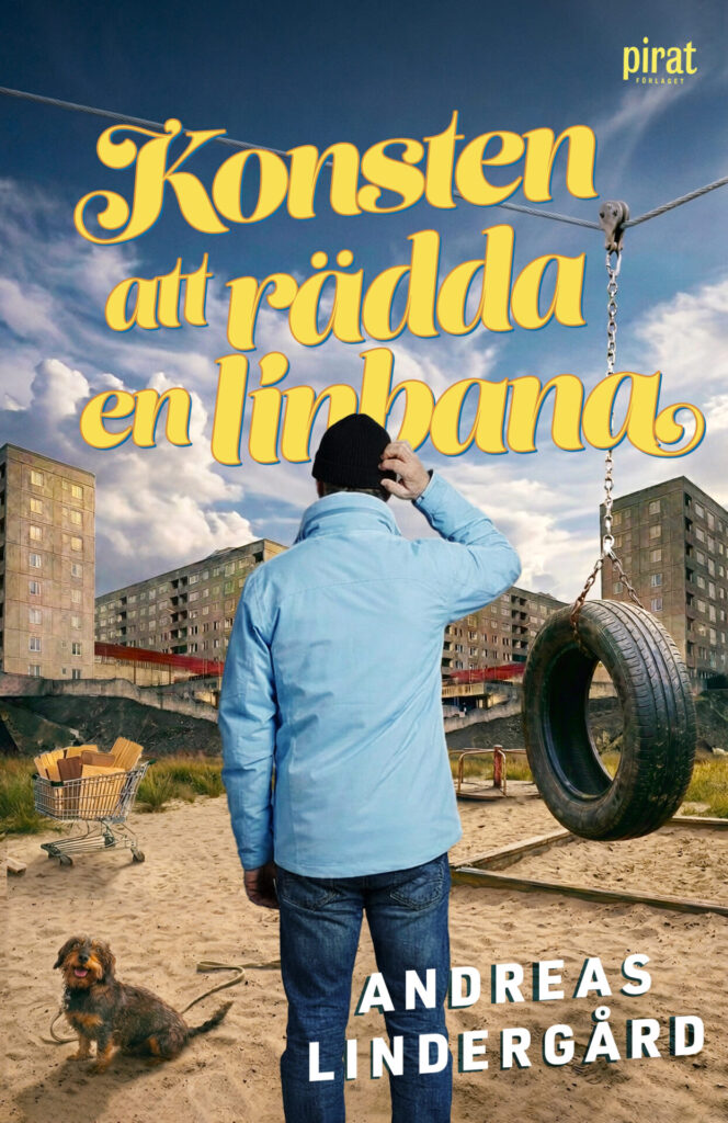 Konsten att rädda en linbana, Inbunden